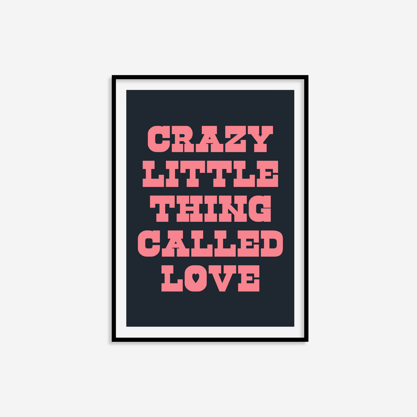 Crazy Little Thing Called Love Print