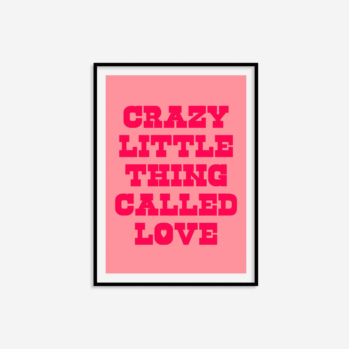 Crazy Little Thing Called Love Print