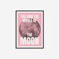 You Saw The Whole Of The Moon Print
