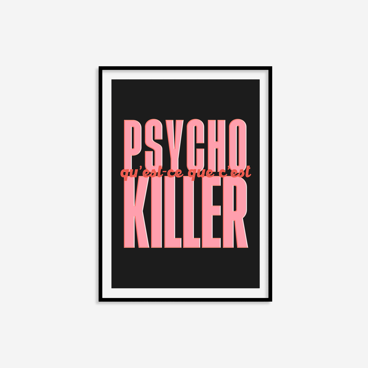 Psycho Killer Print