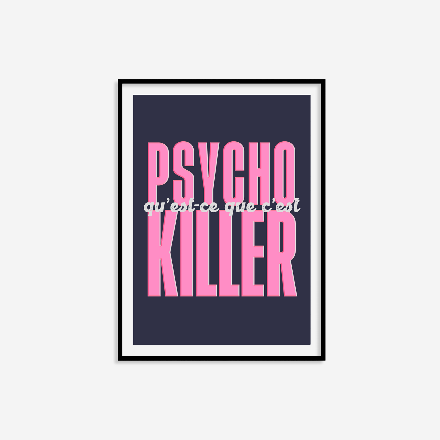 Psycho Killer Print