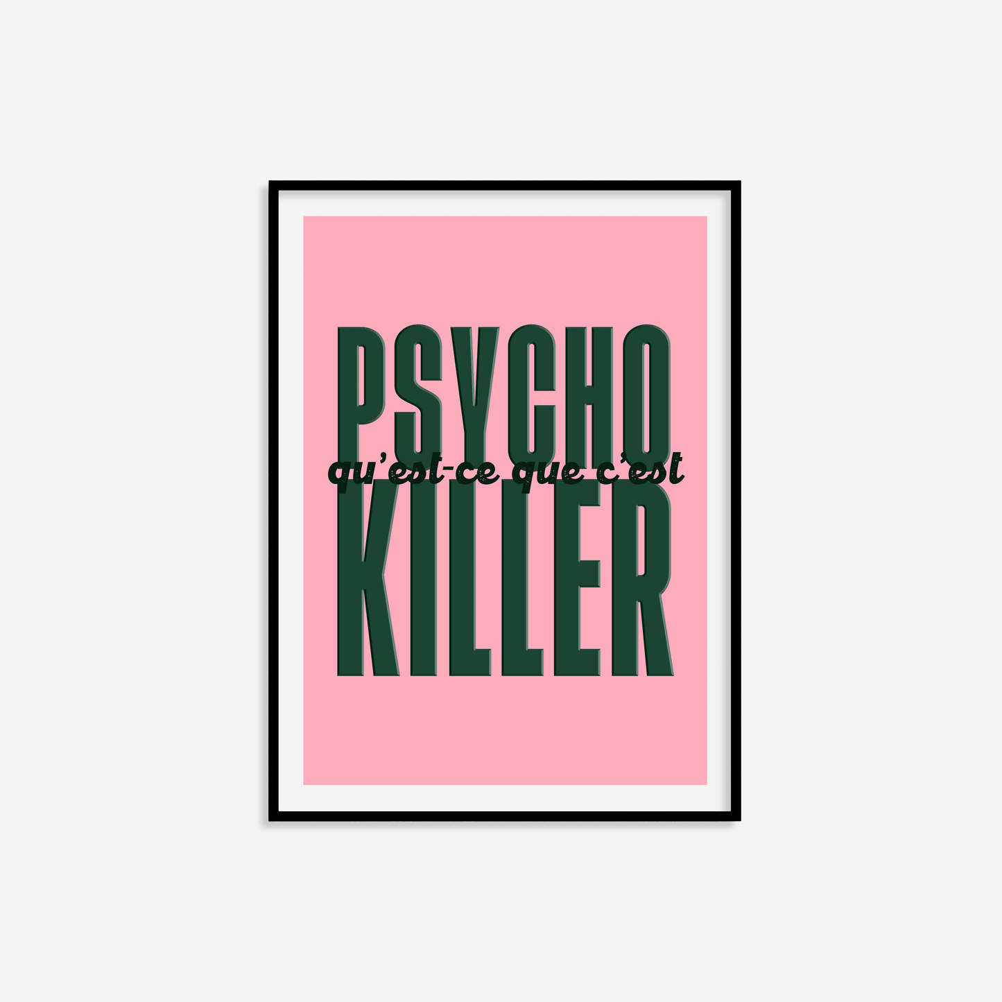 Psycho Killer Print