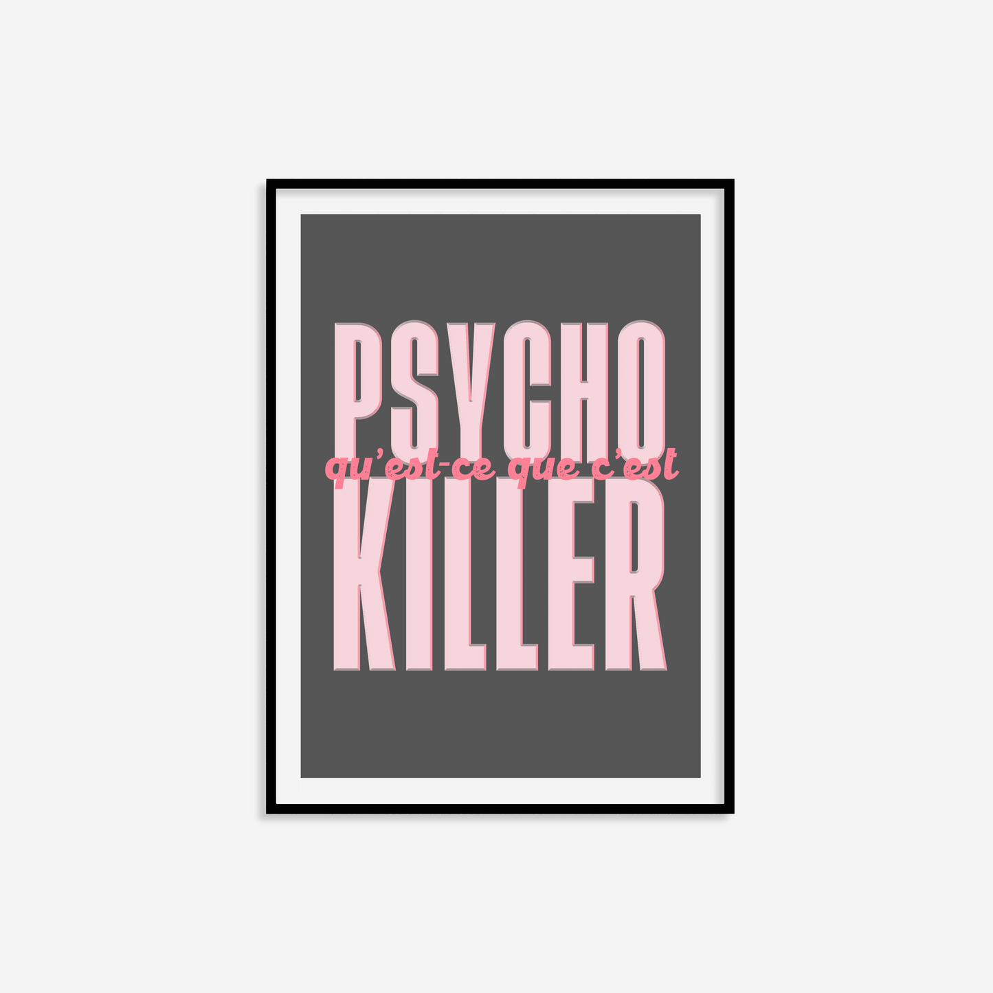 Psycho Killer Print