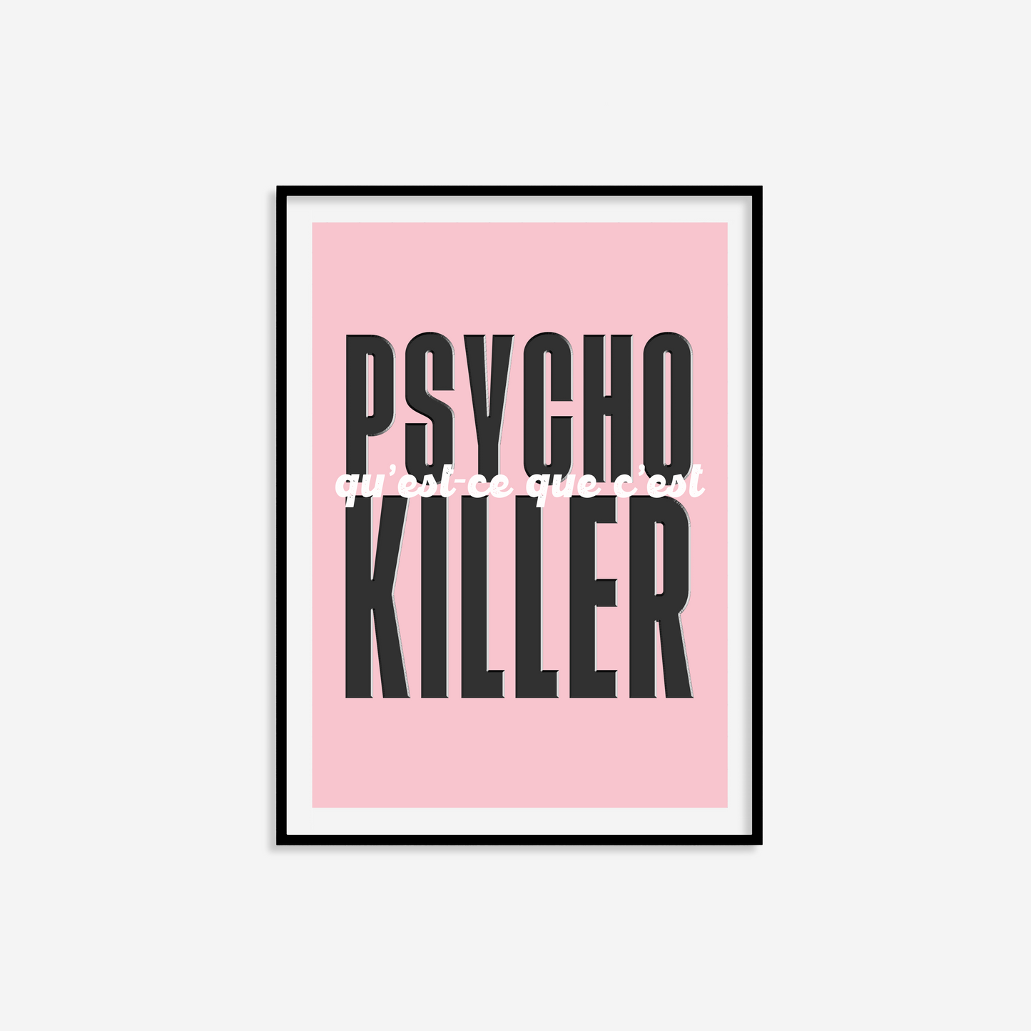 Psycho Killer Print