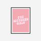 Fat Bottomed Girls Print