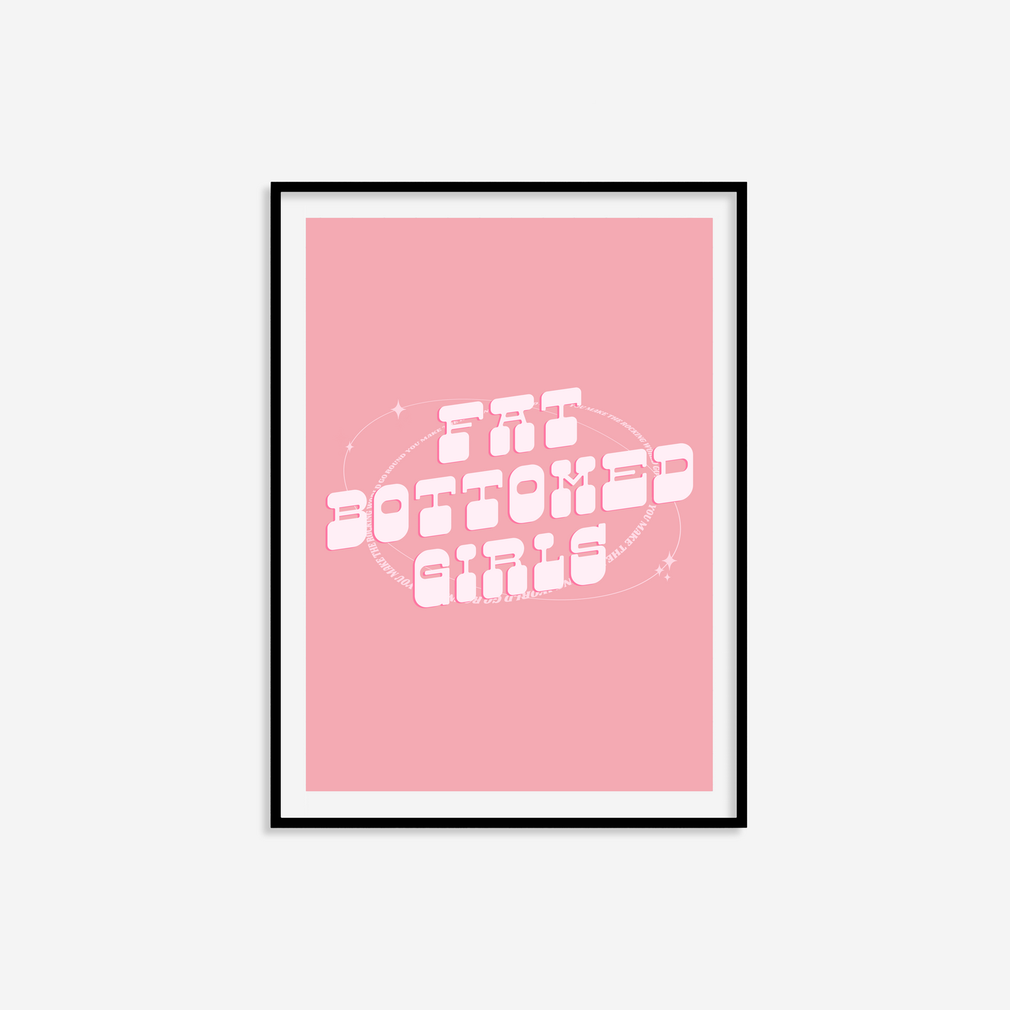 Fat Bottomed Girls Print