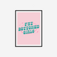 Fat Bottomed Girls Print