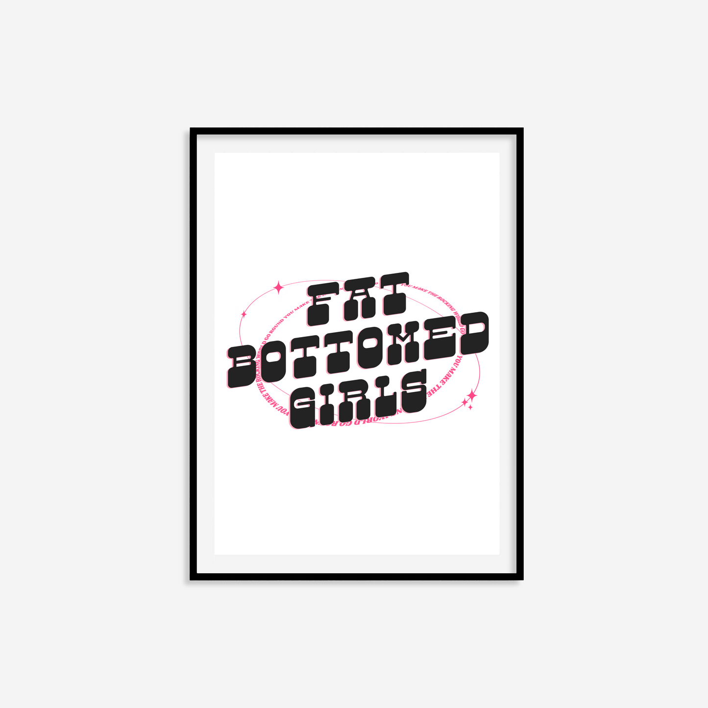 Fat Bottomed Girls Print